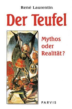 Der Teufel, Mythos oder Realität