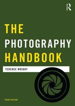 The Photography Handbook (Media Practice (Paperback))