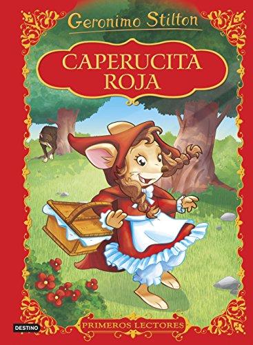 Primeros lectores. Caperucita Roja (Geronimo Stilton. Primeros lectores)