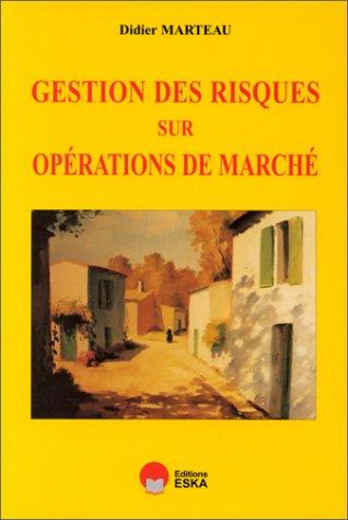 Gestion des risques sur opérations de marché