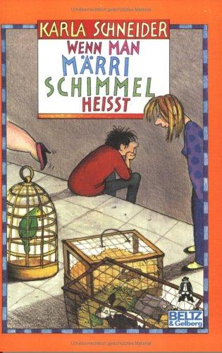 Wenn man Märri Schimmel heißt (Gulliver)