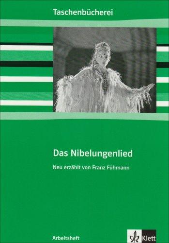 Das Nibelungenlied. Arbeitsheft: Ab 7./8. Schuljahr