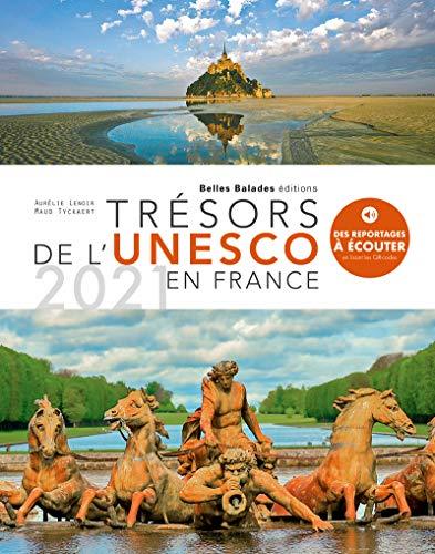 Trésors de l'Unesco en France : 2021