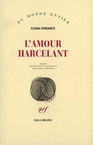 L'amour harcelant