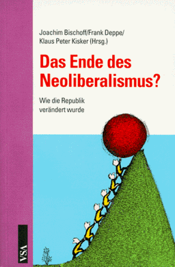 Das Ende des Neoliberalismus?: Wie die Republik verändert wurde