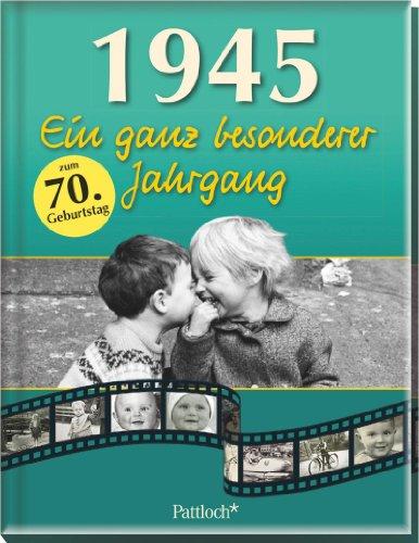 1945: Ein ganz besonderer Jahrgang