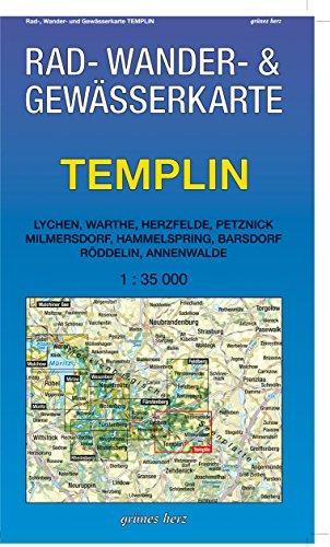 Rad-, Wander- und Gewässerkarte Templin: Mit Lychen, Warthe, Herzfelde, Petznick, Milmersdorf, Mit Hammelspring, Barsdorf, Röddelin, Annenwalde. Maßstab 1:35.000.