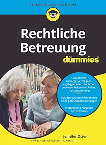 Rechtliche Betreuung für Dummies