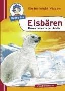 Benny Blu Eisbären - Raues Leben in der Arktis