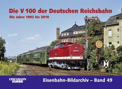 Die V 100 der Deutschen Reichsbahn: Die Jahre 1992 bis 2010