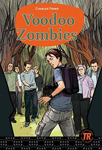 Voodoo Zombies: Englische Lektüre für das 3. und 4. Lernjahr. Mit Annotationen (Teen Readers - Englische Lektüren)