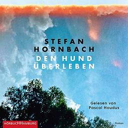 Den Hund überleben: 2 CDs | MP3