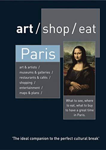 Gray-Durant, D: art/shop/eat Paris: Second Edition