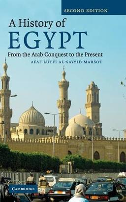 A History of Egypt: From the Arab Conquest to the Present