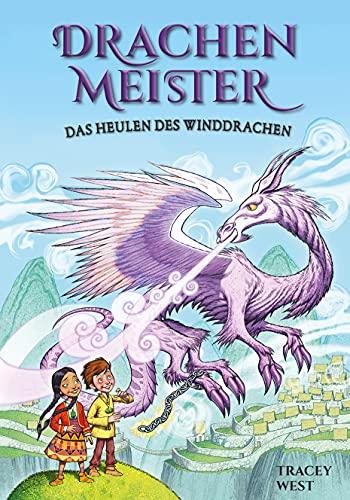 Drachenmeister 20: Das Heulen des Winddrachen