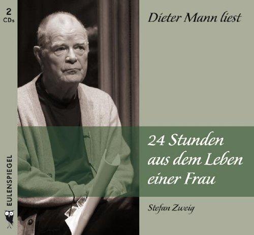 24 Stunden aus dem Leben einer Frau (2 CDs)