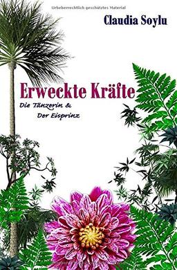 Erweckte Kräfte: Die Tänzerin & Der Eisprinz