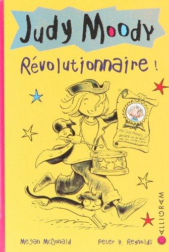 Judy Moody. Vol. 6. Révolutionnaire !