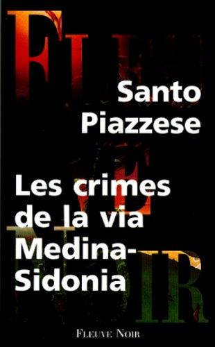 Les crimes de la via Medina-Sidonia (Fleuve Noir/Cri)