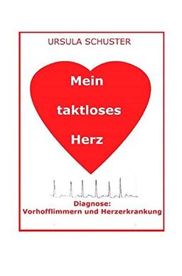 Mein taktloses Herz