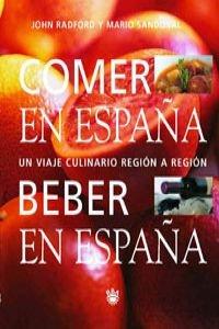 Comer en España, beber en España (OTROS GASTRONOMIA, Band 62)