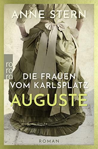 Die Frauen vom Karlsplatz: Auguste (Die Lichterfelde-Reihe, Band 1)