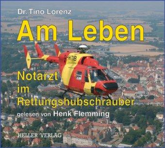 Am Leben - Notarzt im Rettungshubschrauber