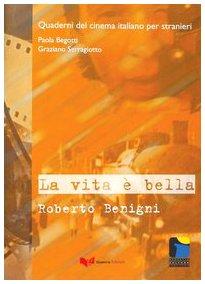 Quaderni DI Cinema Italiano: LA Vita E Bella