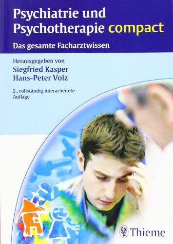 Psychiatrie und Psychotherapie compact: Das gesamte Facharztwissen