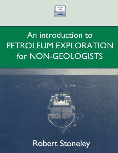 Introduction To Petroleum Exploration For Non-Geologists