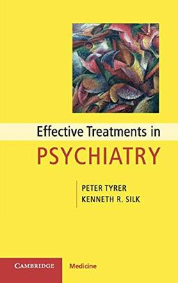 Effective Treatments in Psychiatry (Cambridge Pocket Clinicians)