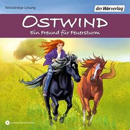 Ostwind - Ein Freund für Feuersturm: Ostwind Abenteuerreihe 3 - (Die Ostwind-Abenteuer-Reihe, Band 3)