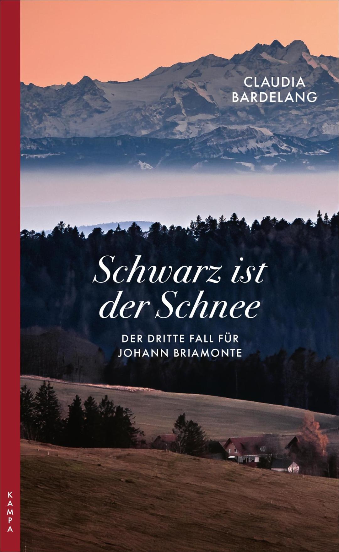 Schwarz ist der Schnee: Der dritte Fall für Johann Briamonte: Der dritte Fall fu¿r Johann Briamonte (Ein Fall für Briamonte)