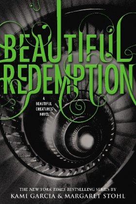 Beautiful Redemption (Beautiful Creatures)