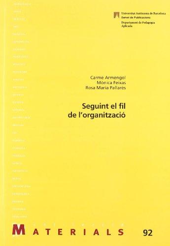 Seguint el fil de l'organització (Materials, Band 92)