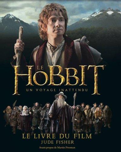 Le hobbit : un voyage inattendu : le livre du film