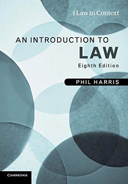 An Introduction to Law (Law in Context)