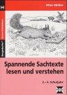 Spannende Sachtexte lesen und verstehen: Mit Kopiervorlagen für das 2.-4. Schuljahr