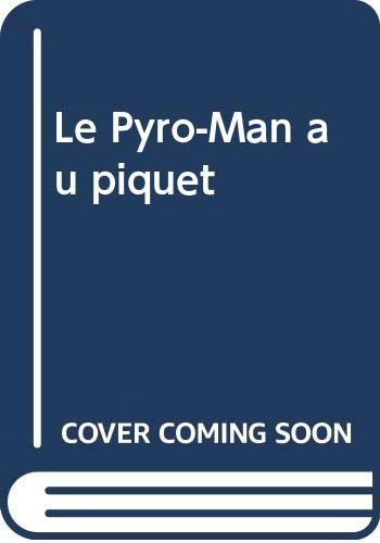 Le pyro-man au piquet (Bob et Bobette, Band 246)