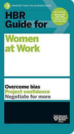 HBR Guide for Women at Work (Harvard Business Review Guides)