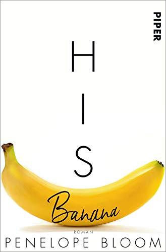 His Banana – Verbotene Früchte: Roman (Guilty Pleasures, Band 1)