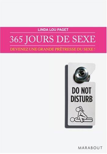 365 jours de sexe : devenez une grande prêtresse du sexe !