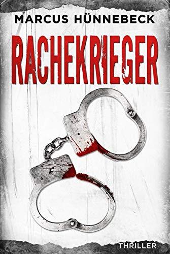 Rachekrieger: Thriller