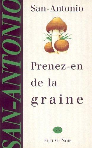 Prenez-en de la graine (San Antonio Poche)