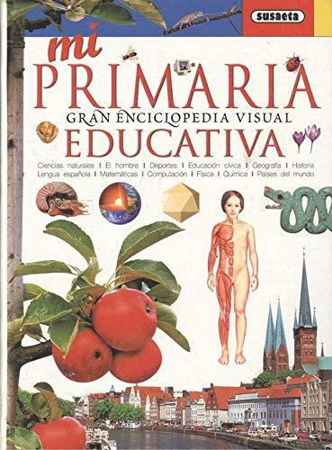 Mi primera gran enciclopedia visual educativa / My first great educational visual encyclopedia