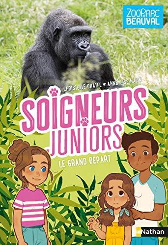 Soigneurs juniors. Vol. 2. Le grand départ