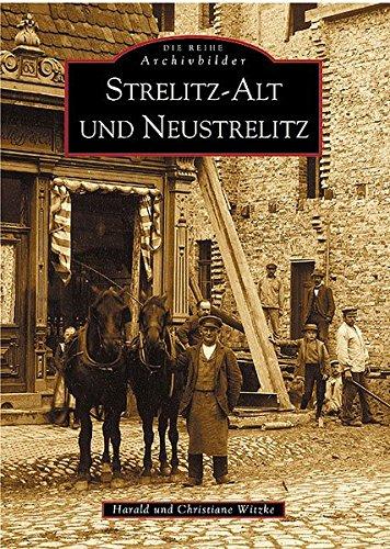 Strelitz-Alt und Neustrelitz