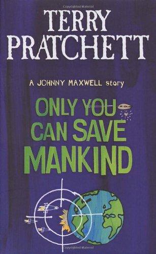 Only You Can Save Mankind (Johnny Maxwell)