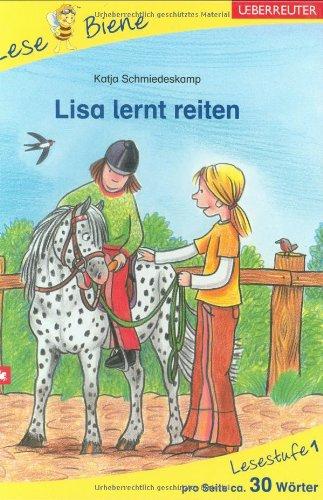 Lisa lernt reiten: Lesestufe 1