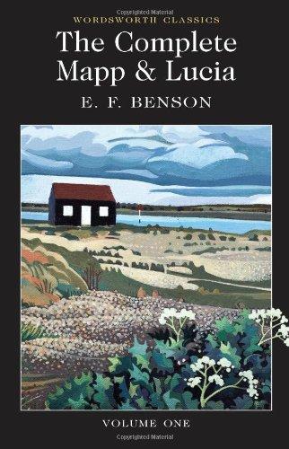 Complete Mapp and Lucia (Wordsworth Classics)